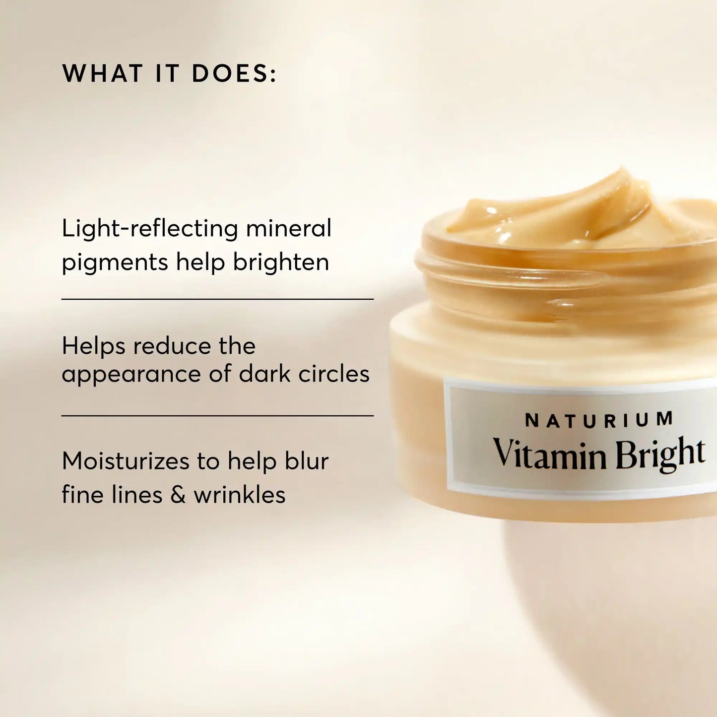 vitamin-bright-illuminating-eye-cream-z0 NATR-10086-Alt-Image-Vitamin-Bright-Illuminating-Eye-Cream-02_b4051379-6020-47e3-9fb5-1793b743726f.webp