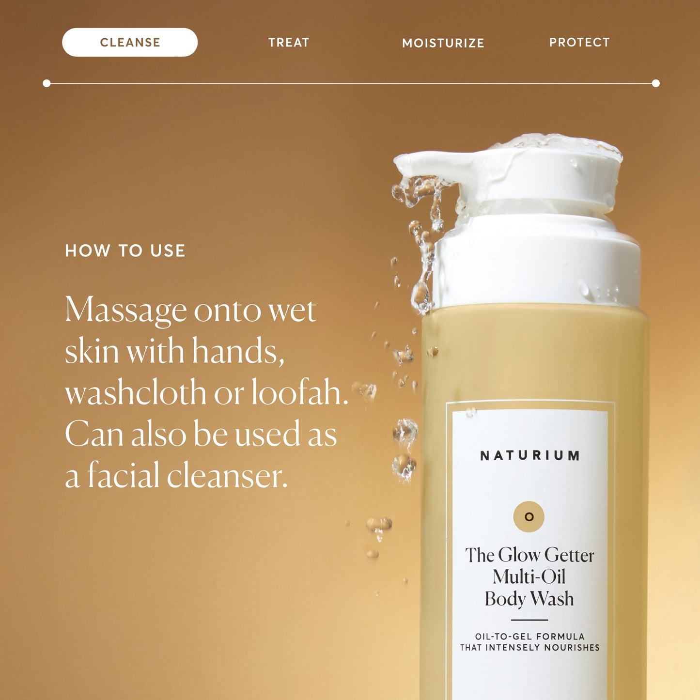 the-glow-getter-multi-oil-hydrating-body-wash-k6 NATR-40001-Alt-Images-The-Glow-Getter-Multi-Oil-Body-Wash-04_830fcb56-6eaa-41f6-ad66-6cdcd333d0d7.jpg